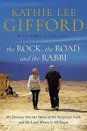 The Rock, the Road, and the Rabbi cover