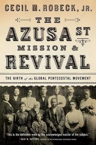 The Azusa Street Mission and   Revival cover