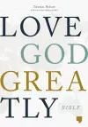 Love God Greatly Bible: A SOAP Method Study Bible for Women (NET, Hardcover, Comfort Print) cover