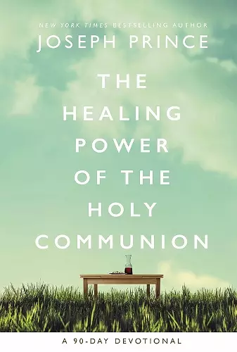 The Healing Power of the Holy Communion cover