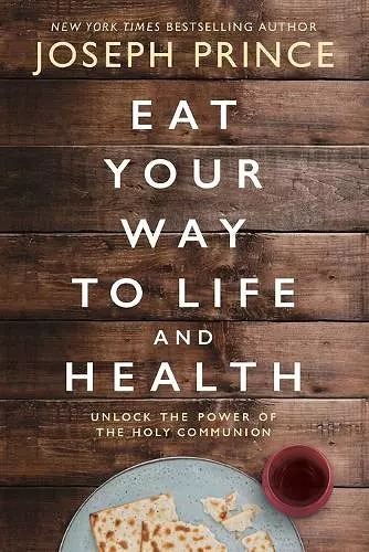 Eat Your Way to Life and Health cover