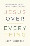 Jesus Over Everything cover