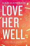 Love Her Well cover