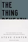 The Thing Beneath the Thing cover