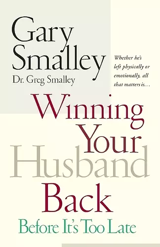 Winning Your Husband Back Before It's Too Late cover