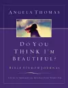 Do You Think I'm Beautiful? Bible Study and Journal cover