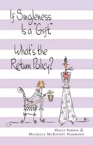 If Singleness Is a Gift, What's the Return Policy? cover