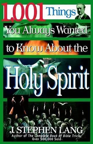1,001 Things You Always Wanted to Know About the Holy Spirit cover