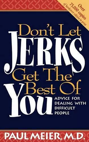 Don't Let Jerks Get the Best of You cover