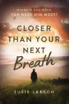 Closer Than Your Next Breath cover