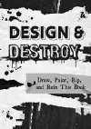 Design & Destroy cover
