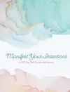 Manifest Your Intentions cover