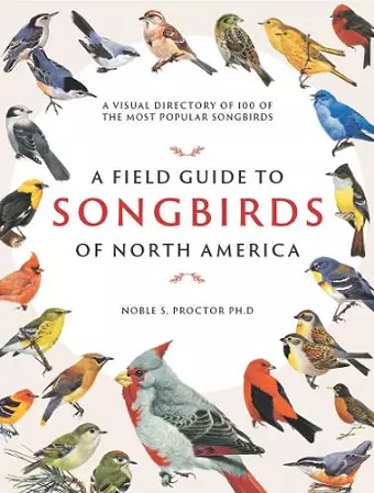 A Field Guide to Songbirds of North America cover