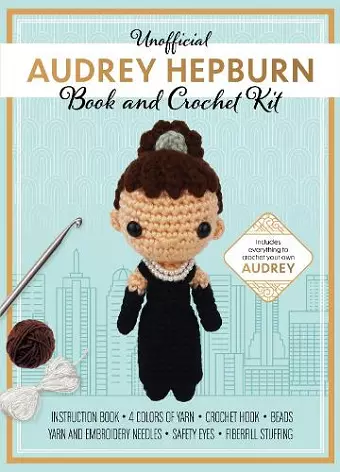 Unofficial Audrey Hepburn Book and Crochet Kit cover