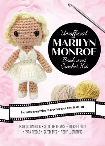Unofficial Marilyn Monroe Book and Crochet Kit cover