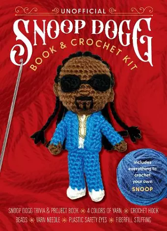 Unofficial Snoop Dogg Book and Crochet Kit cover