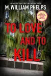 To Love and To Kill cover