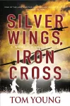 Silver Wings, Iron Cross cover