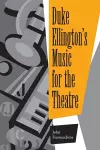 Duke Ellington's Music for the Theatre cover