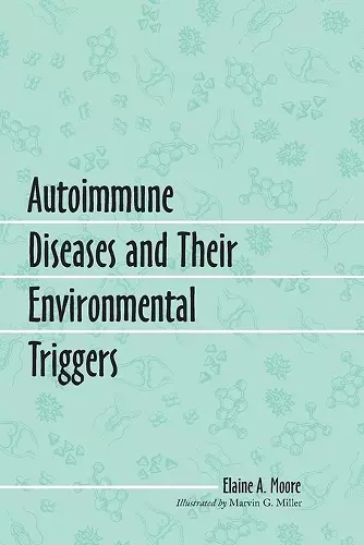 Autoimmune Diseases and Their Environmental Triggers cover