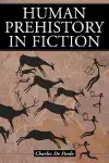 Human Prehistory in Fiction cover