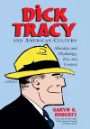 Dick Tracy and American Culture cover