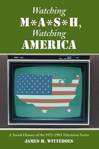 Watching M*A*S*H, Watching America cover