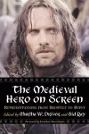 The Medieval Hero on Screen cover