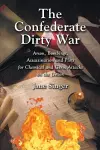 The Confederate Dirty War cover