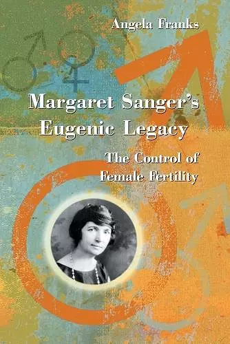 Margaret Sanger's Eugenic Legacy cover