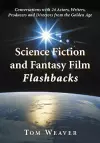 Science Fiction and Fantasy Film Flashbacks cover