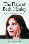 The Plays of Beth Henley cover