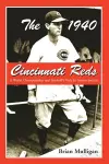 The 1940 Cincinnati Reds cover