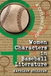 Women Characters in Baseball Literature cover