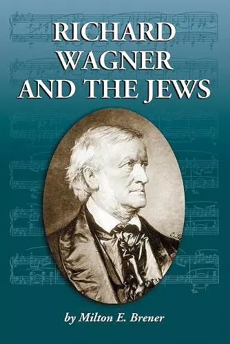 Richard Wagner and the Jews cover