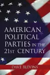 Encyclopedia of American Political Parties in the 21st Century cover