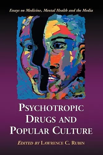 Psychotropic Drugs and Popular Culture cover