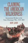 Claiming the American Wilderness cover