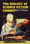 The Biology of Science Fiction Cinema cover