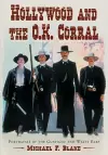 Hollywood and the O.K. Corral cover