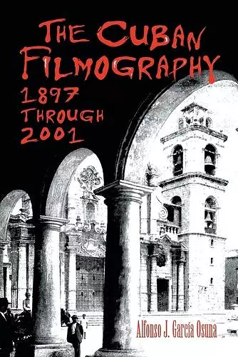 The Cuban Filmography cover