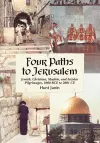Four Paths to Jerusalem cover
