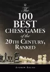 The 100 Best Chess Games of the 20th Century, Ranked cover