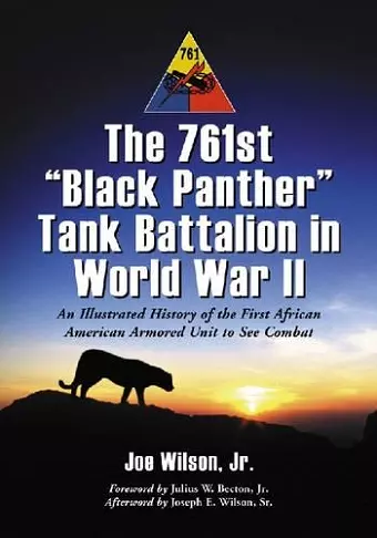 The 761st Black Panther Tank Battalion in World War II cover