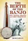 The Birth of the Banjo cover