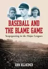 Baseball and the Blame Game cover
