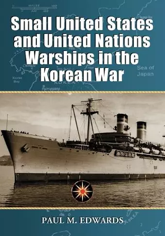 Small United States and United Nations Warships in the Korean War cover