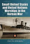 Small United States and United Nations Warships in the Korean War cover