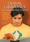 Tribal Libraries in the United States cover