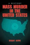 Mass Murder in the United States cover